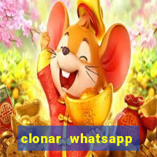 clonar whatsapp normal gratis